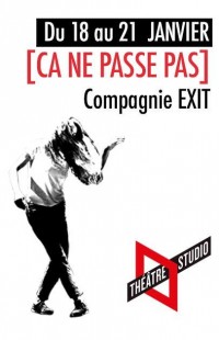 Affiche [ÇA NE PASSE PAS] - Théâtre-Studio d'Alfortville