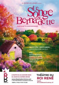 Affiche Le Songe de Bernadette - Théâtre du Roi René