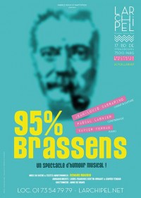 Affiche 95% Brassens - L'Archipel
