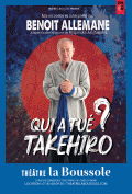 Affiche Benoît Allemane : Qui a tué Takehiro ? - Théâtre La Boussole	