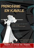 Affiche Princ&sse en Kavale - Théâtre La Croisée des Chemins