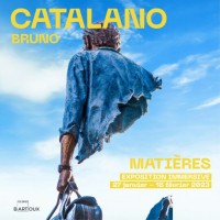 "Matières" Bruno CATALANO 