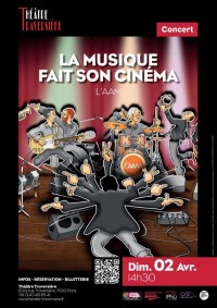 Affiche La Musique fait son Cinéma - Théâtre Traversière