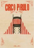 Affiche Circo Pirulo - Comédie Nation