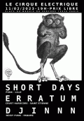 Short Days, Erratum et Djinnn en concert