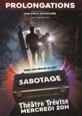 Affiche Sabotage - Théâtre Trévise