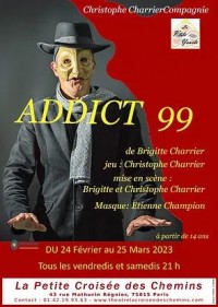 Affiche Addict 99 - La Petite Croisée des Chemins