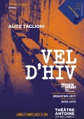 Affiche VEL D'HIV - Festival Paroles Citoyennes - Théâtre Antoine