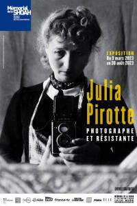Affiche de l'exposition Julia Pirotte, photographe et résistante au Mémorial de la Shoah