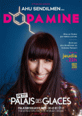 Affiche Ahu Sendilmen : Dopamine au Petit Palais des Glaces