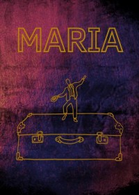 Affiche Maria - Comédie Nation