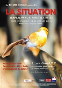 Affiche La Situation - Jérusalem, portraits sensibles - Théâtre du Soleil