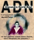 Affiche - ADN : Alexandra David Néel