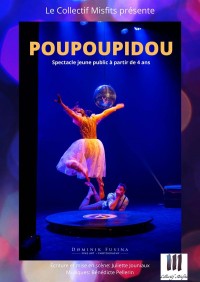 Affiche Poupoupidou - Aktéon Théâtre