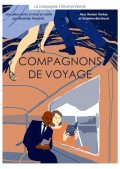 Affiche Compagnons de voyage - L'Auguste Théâtre