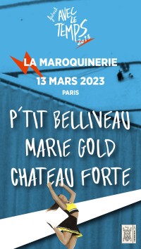 P'tit Béliveau, Marie Gold et Château Forte en concert