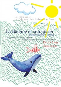 Affiche La Baleine et son gosier - Théâtre de la Clarté