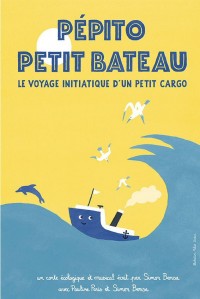 Affiche Pépito Petit Bateau - Les Trois Baudets