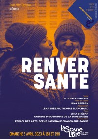 Affiche Renversante - Festival Paroles Citoyennes 2023 - Le Théâtre Libre