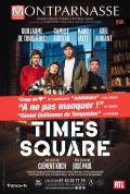 Affiche Times Square - Théâtre de Saint-Maur