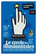 Affiche Le Cercle des illusionnistes - La Pépinière Théâtre