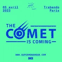 The Comet Is Coming au Trabendo