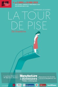 Affiche La Tour de Pise - Mise en scène Karine Dedeurwaerder - La Manufacture des Abbesses