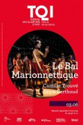 Affiche Le bal marionnettique - Théâtre des Quartiers d'Ivry