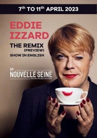 Affiche Eddie Izzard - The Remix - La Nouvelle Seine