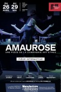 Affiche Amaurose - La Manufacture des Abbesses