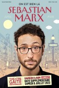 Affiche Sebastian Marx : On est bien là - Théâtre de la Gaîté-Montparnasse