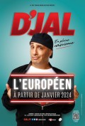 Affiche D'jal : En pleine conscience - L'Européen
