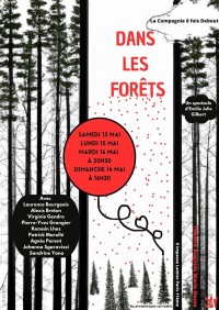 Affiche Dans les forêts - L'Auguste Théâtre