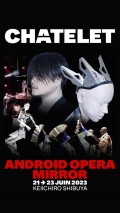 Affiche Android Opera Mirror - Théâtre du Châtelet