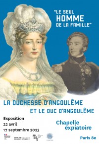"Le seul homme de la famille" La duchesse et le duc d'Angoulême 