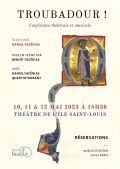 Affiche Troubadour - Théâtre de l'Île Saint-Louis