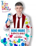 Affiche René-Marc : Bariolages - Théâtre des Blancs Manteaux