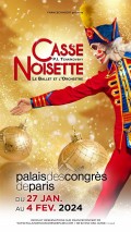 Affiche Le Ballet et l’Orchestre - Casse-Noisette - Palais des Congrès de Paris
