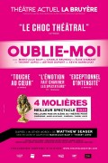 Affiche Oublie-moi - Théâtre Actuel La Bruyère