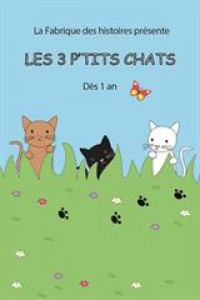 Affiche Les 3 p'tits chats - Aktéon Théâtre
