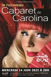 Affiche Le cabaret de Carolina - La Nouvelle Ève