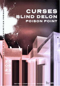 Curses, Blind Delon et Poison Point en concert
