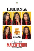 Affiche Elodie Da Silva (Even & Moi) - Sur un malentendu - La Cigale