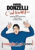 Affiche Gabriel Donzelli - C’est bientôt fini - Comédie des Trois Bornes