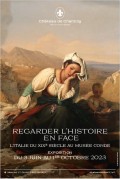  Regarder l'histoire en face : L'Italie du XIXe siècle au Musée Condé