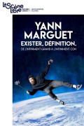 Affiche Yann Marguet - Exister, définition - Le Théâtre Libre