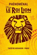 Affiche Le Roi Lion - Théâtre Mogador