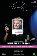 Affiche Pauline & Carton - La Scala Paris