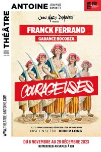Affiche Courageuses - Théâtre Antoine