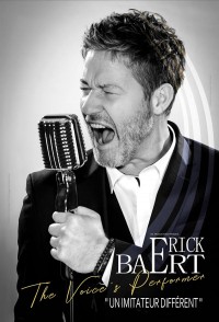 Affiche Erick Baert : The Voice's Performer - L'Européen